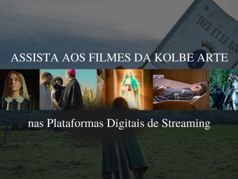 Assista online os filmes católicos da Kolbe Arte